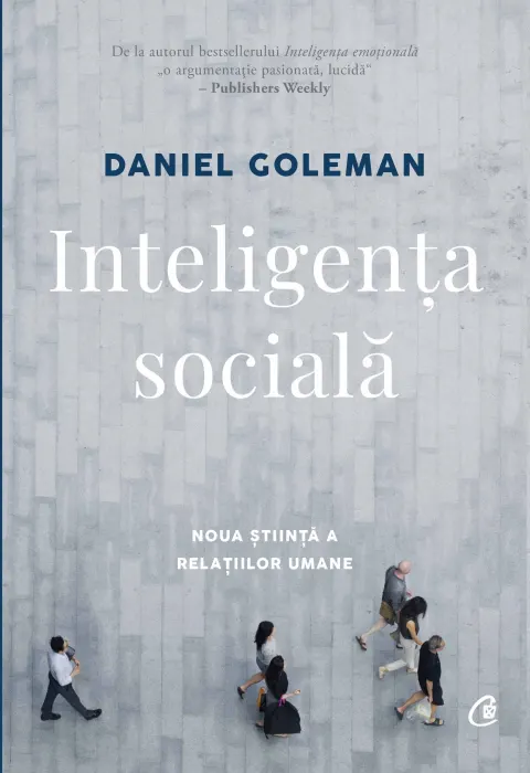 Coperta cărții Inteligenta sociala. Noua stiintă a relatiilor umane