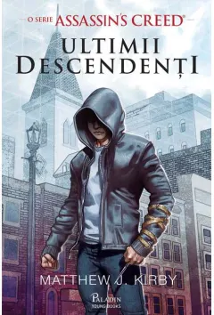 Coperta cărții Assassin’s Creed. Ultimii descendenți
