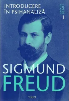 Coperta cărții Introducere în psihanaliză (Opere esențiale, vol. 1)
