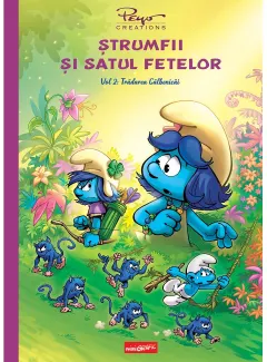 Coperta cărții Ștrumfii și satul fetelor, vol. 2: Trădarea Gălbenicăi