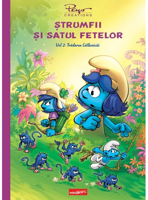 Coperta cărții Ștrumfii și satul fetelor, vol. 2: Trădarea Gălbenicăi