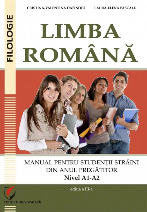 Coperta cărții Limba romana. Manual pentru studentii straini din anul pregatitor (Nivel A1-A2)