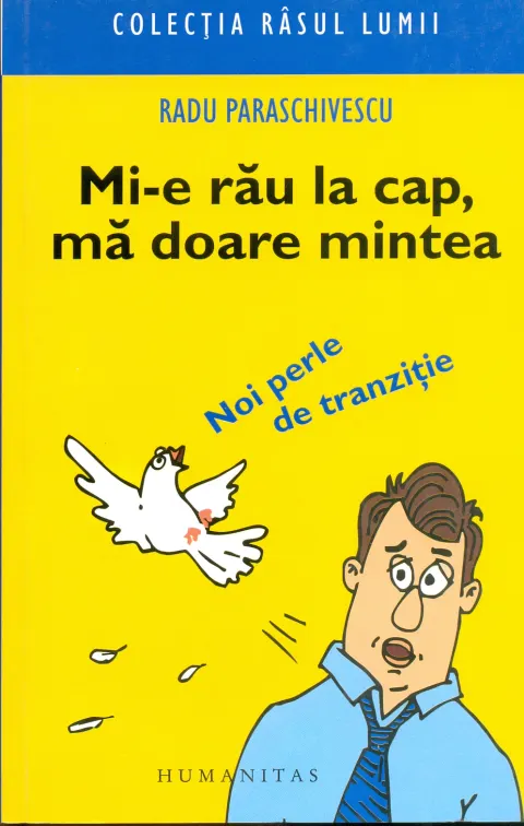Coperta cărții Mi-e rau la cap, ma doare mintea