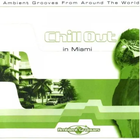 Coperta cărții Chill Out In Miami