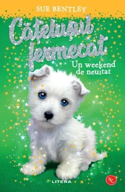 Coperta cărții Catelusul fermecat. Un weekend de neuitat