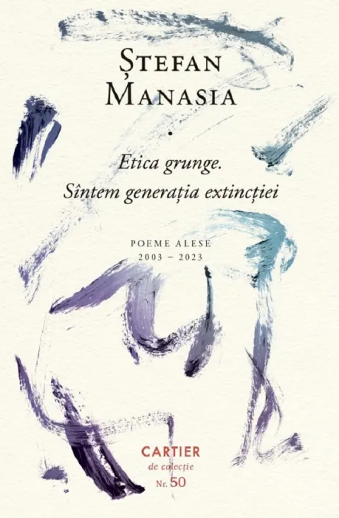 Coperta cărții Etica grunge. Sintem generatia extinctiei