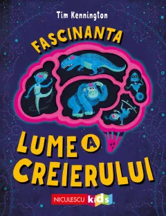 Coperta cărții Fascinanta lume a creierului