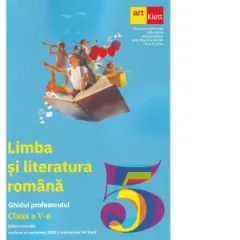 Coperta cărții Limba si literatura romana. Clasa a V-a. Ghidul Profesorului