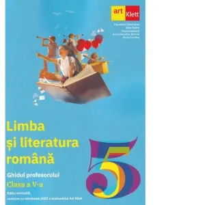 Coperta cărții Limba si literatura romana. Clasa a V-a. Ghidul Profesorului