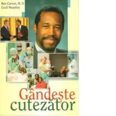Coperta cărții Gandeste cutezator