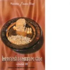 Coperta cărții Impreuna dumiriri pe Cale. Volumul III