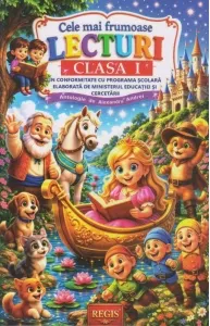 Coperta cărții Cele mai frumoase lecturi ale copilariei, clasa I