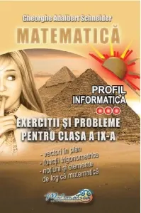 Coperta cărții Matematica. Exercitii si probleme pentru clasa a IX-a. Profil informatica