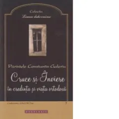 Coperta cărții Cruce si Inviere in credinta si viata ortodoxa