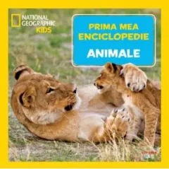 Coperta cărții Animale. Volumul 2. Prima mea enciclopedie National Geographic