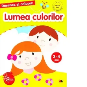 Coperta cărții Desenez si colorez. Lumea culorilor. 3-4 ani