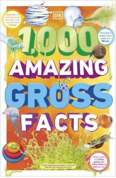 Coperta cărții 1,000 Amazing Gross Facts
