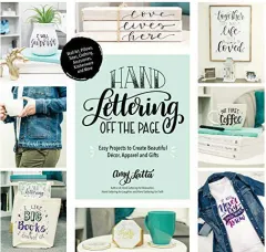 Coperta cărții Hand lettering off the page: easy projects to create beautiful décor, apparel and gifts