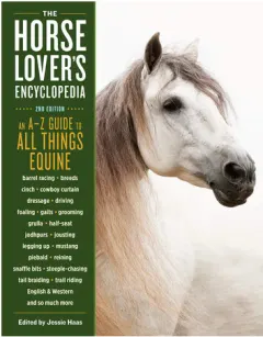 Coperta cărții The horse-lover's encyclopedia: A-to-Z guide