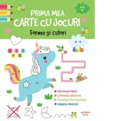 Coperta cărții Prima mea carte cu jocuri. Forme si culori (3-4 ani)