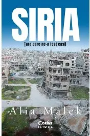 Coperta cărții Siria. Țara care ne-a fost casă