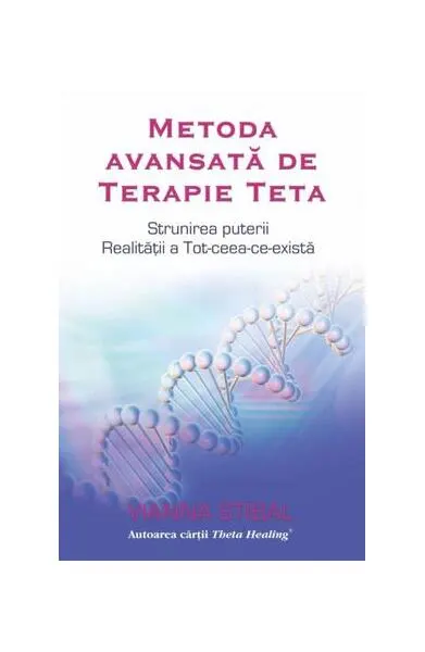 Coperta cărții Metoda avansată de Terapie Teta