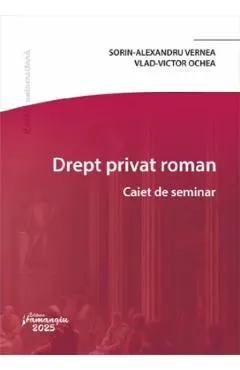 Coperta cărții Drept privat roman. Caiet de seminar - Sorin-Alexandru Vernea, Vlad-Victor Ochea