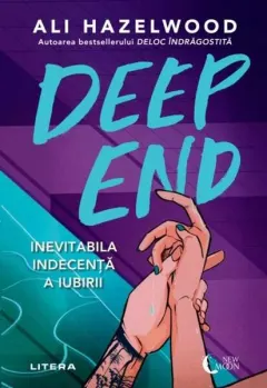 Coperta cărții Deep End. Inevitabila indecenta a iubirii