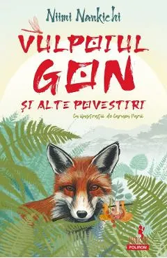 Coperta cărții Vulpoiul Gon și alte povestiri
