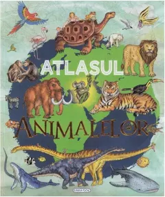 Coperta cărții Atlasul animalelor