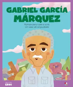 Coperta cărții Volumul 58. MICII EROI. Gabriel García Marquez