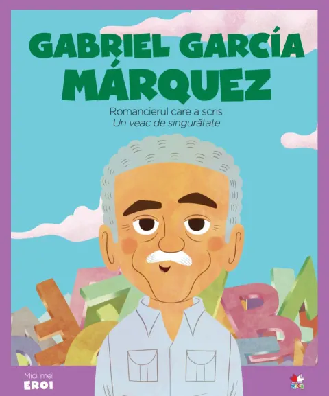 Coperta cărții Volumul 58. MICII EROI. Gabriel García Marquez