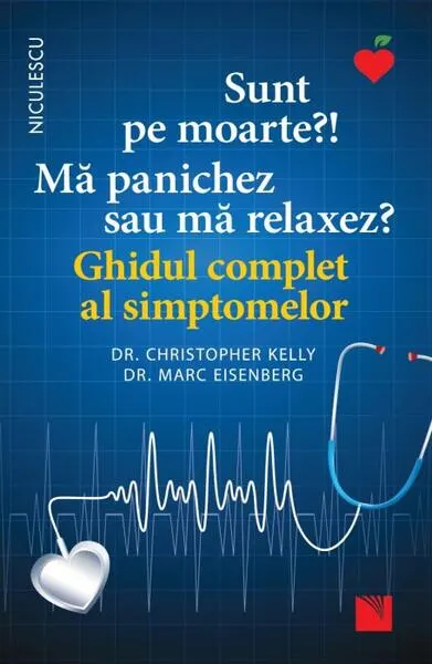 Coperta cărții Sunt pe moarte? Mă panichez sau mă relaxez? Ghidul complet al simptomelor