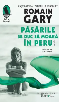 Coperta cărții Păsările se duc să moară în Peru