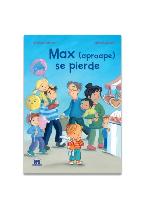 Coperta cărții Max (aproape) se pierde