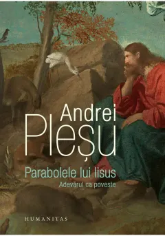 Coperta cărții Parabolele lui Iisus. Adevarul ca poveste