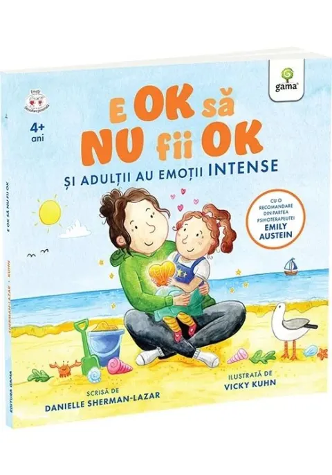 Coperta cărții E OK sa NU fii OK. Si adultii au sentimente intense