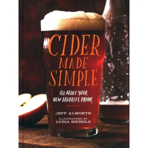 Coperta cărții Cider Made Simple: All About Your New Favorite Drink