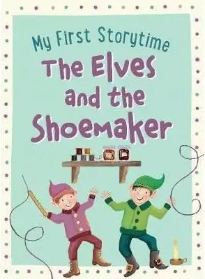 Coperta cărții The Elves and the Shoemaker