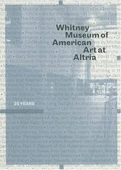 Coperta cărții Whitney Museum of American Art at Altria