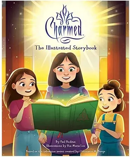 Coperta cărții Charmed: the Illustrated Storybook : (TV Book, Pop Culture Picture Book)