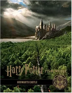 Coperta cărții Harry Potter: the Film Vault - Volume 6: Hogwarts Castle