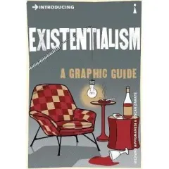 Coperta cărții Introducing Existentialism: A Graphic Guide