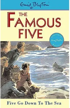 Coperta cărții The Famous Five: Five Go Down To The Sea - Book 12