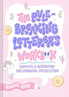 Coperta cărții Rule-Breaking Letterer's Workbook