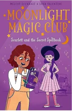 Coperta cărții Scarlett and the Secret Spellbook