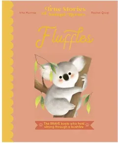 Coperta cărții True Stories of Animal Heroes : Fluffles, Vita Murrow, Rachel Qiuqi