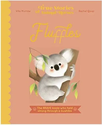 Coperta cărții True Stories of Animal Heroes : Fluffles, Vita Murrow, Rachel Qiuqi