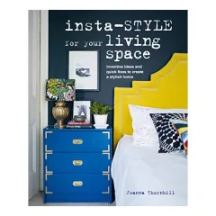 Coperta cărții Insta-Style for Your Living Space, Joanna Thornhill