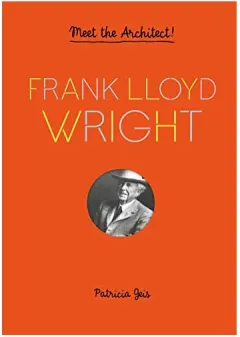 Coperta cărții Frank Lloyd Wright, Patricia Geis